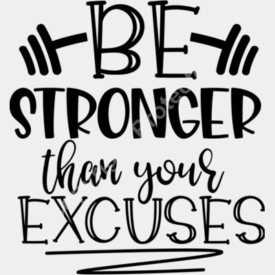 BeStrongerThanYourExcuses Thumbnail