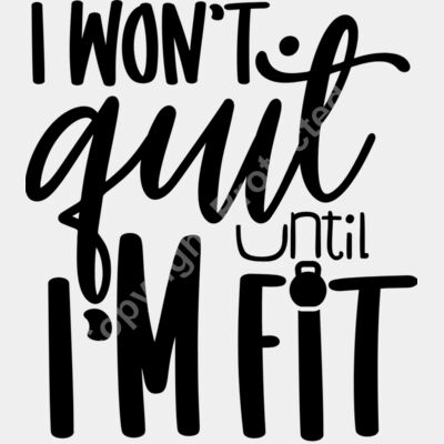 IWontQuitUntilImFit Thumbnail