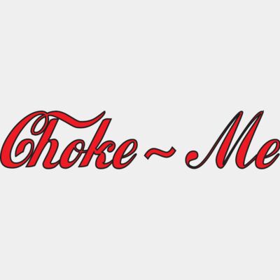 Choke Me Thumbnail