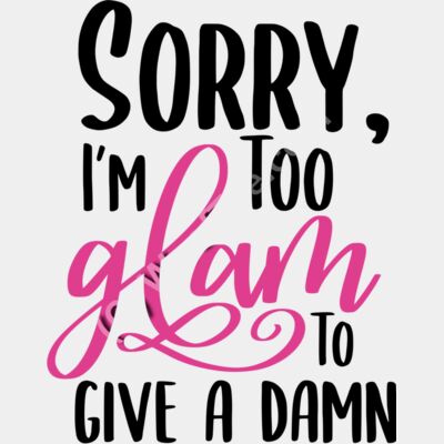 Too Glam to Give a Damn Thumbnail